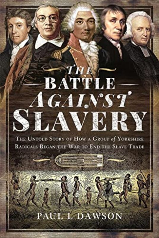 

The Battle Against Slavery by Robin Twiddy-Hardcover