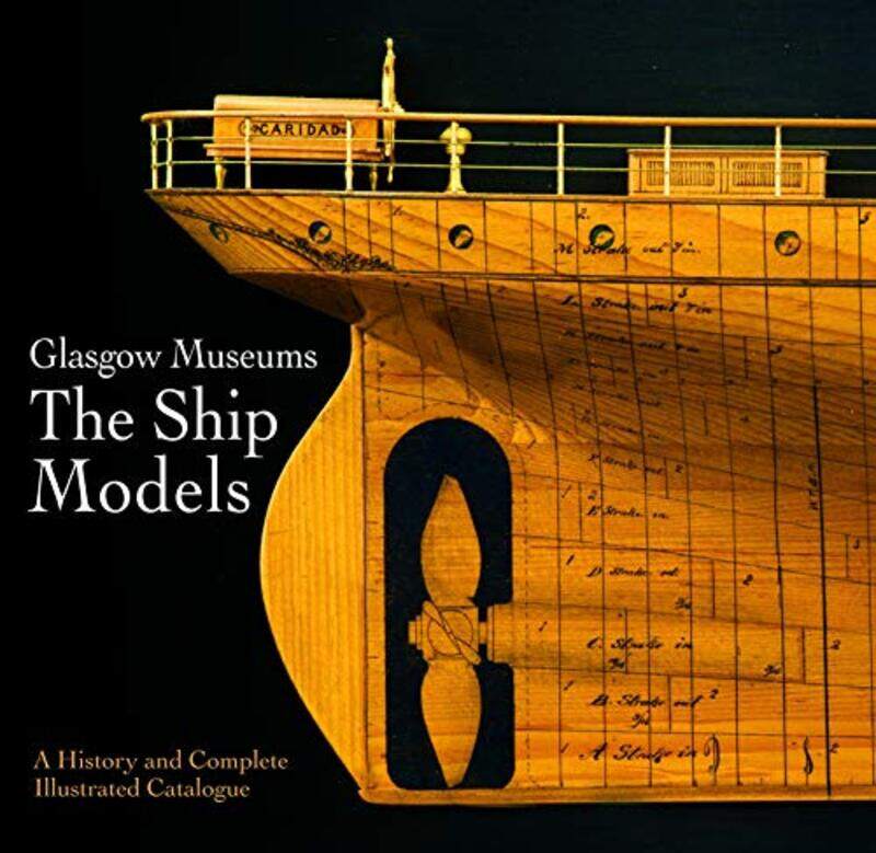 

Glasgow Museums The Ship Models by Hanoch GutfreundJurgen Renn-Hardcover