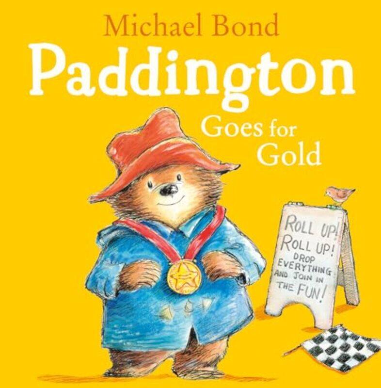 

Paddington Goes for Gold by Michael BondRW Alley-Paperback