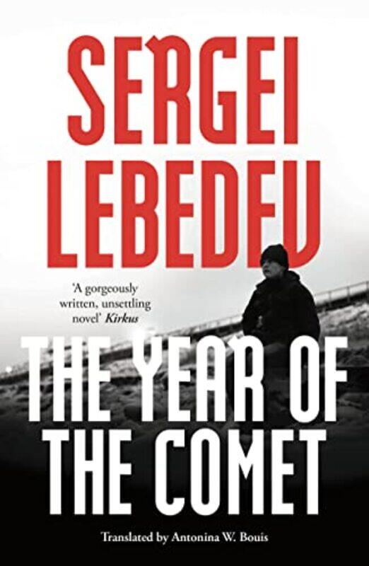 

The Year of the Comet by Sergei LebedevAntonina W Bouis-Paperback