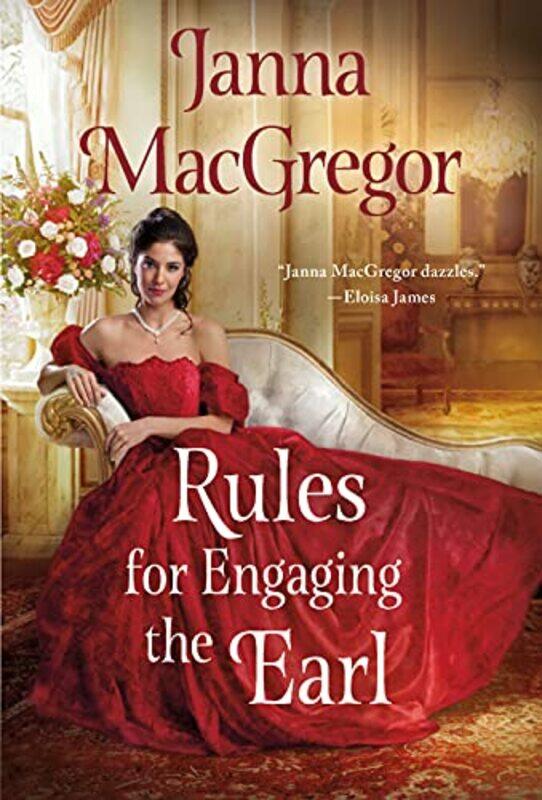 

Rules For Engaging The Earl: The Widow Rules By Macgregor, Janna Paperback