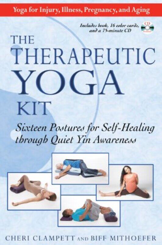 

Therapeutic Yoga Kit by Cheri ClampettBiff Mithoefer-Paperback