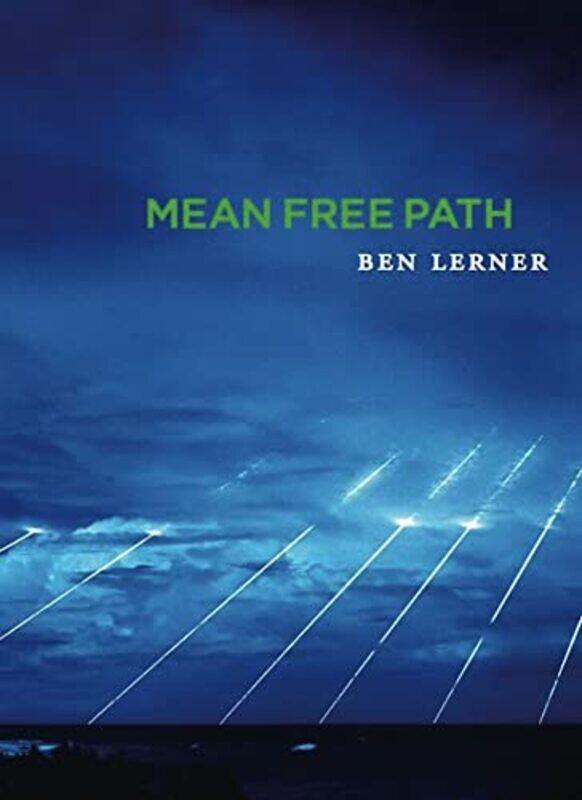 

Mean Free Path by Ben Lerner-Paperback