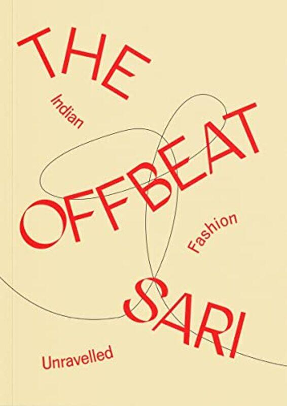 

The Offbeat Sari by Priya Khanchandani-Paperback