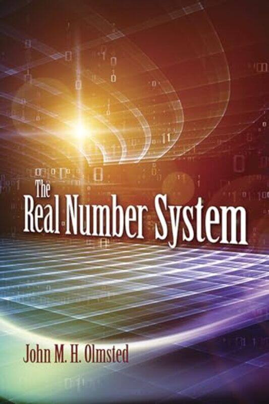 

The Real Number System by John Olmsted-Paperback