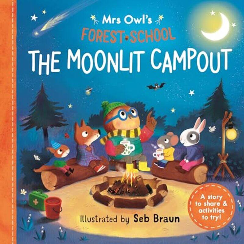 

Mrs Owl’S Forest School The Moonlit Campout by Ruth Symons..Paperback