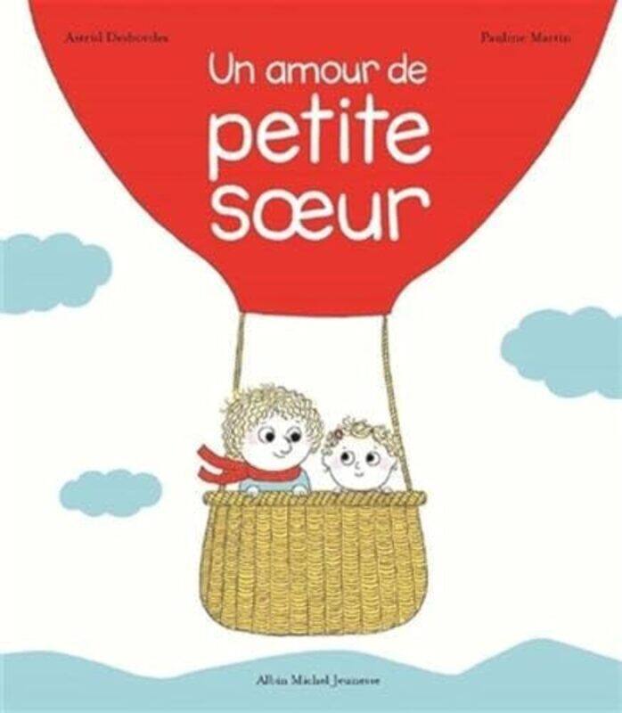

Un amour de petite soeur by Desbordes/Martin Paperback