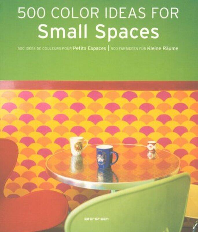 

500 Colour Ideas For Small Spaces (Interior Design), Paperback, By: Evergreen