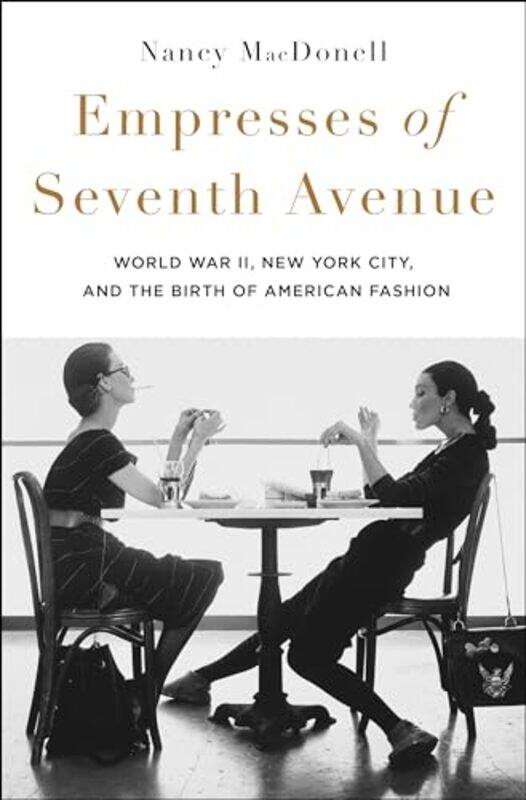 

Empresses Of Seventh Avenue By Nancy -Paperback