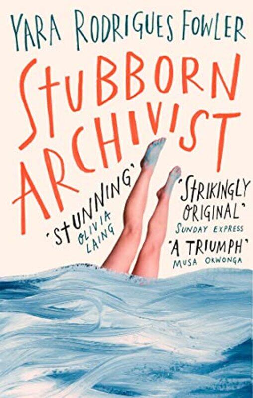 

Stubborn Archivist by Yara Rodrigues Fowler-Paperback