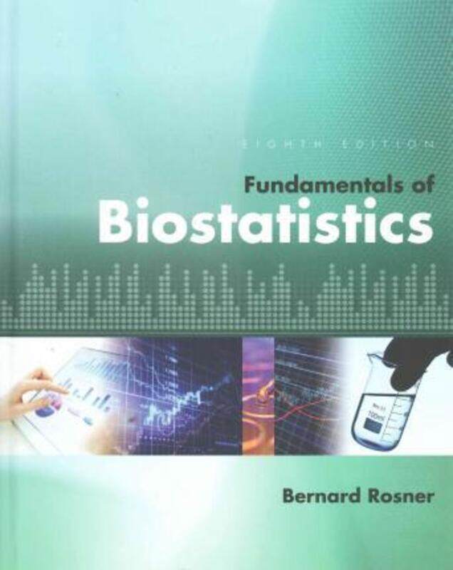 

Fundamentals of Biostatistics, Hardcover Book, By: Bernard Rosner