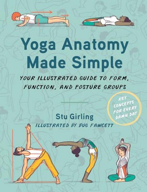 

Yoga Anatomy Made Simple By Girling Stu - Paperback