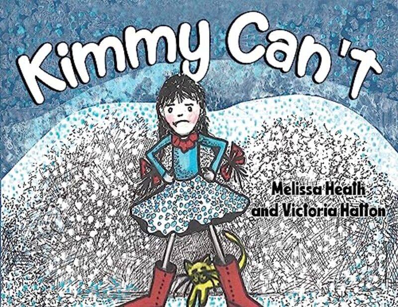 

Kimmy Cant by Melissa Heath Victoria Hatton-Paperback
