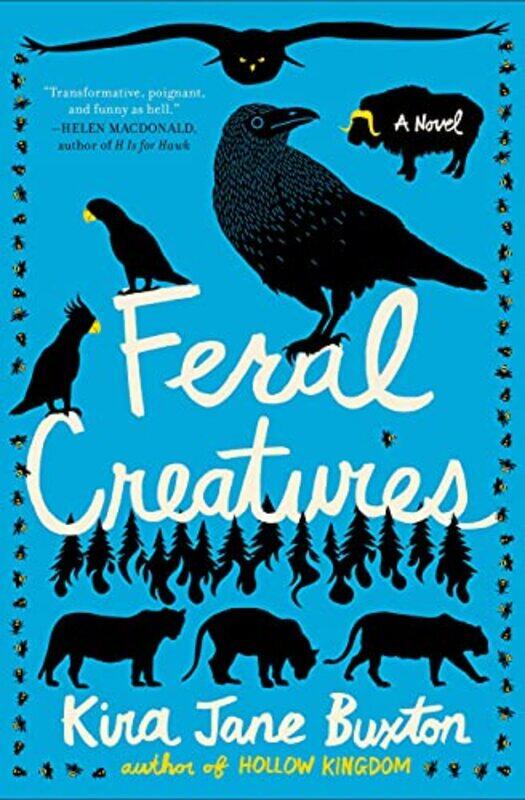 

Feral Creatures By Buxton Kira Jane - Paperback