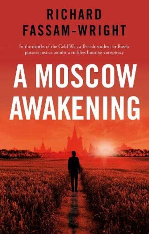 

A Moscow Awakening by Richard Fassam-Wright-Paperback