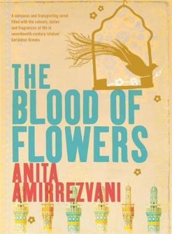 (SP)The Blood of Flowers.paperback,By :Anita Amirrezvani