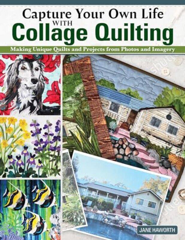 

Capture Your Own Life with Collage Quilting by Haruo Editor Ealac Department Newsletter Shirane-Paperback