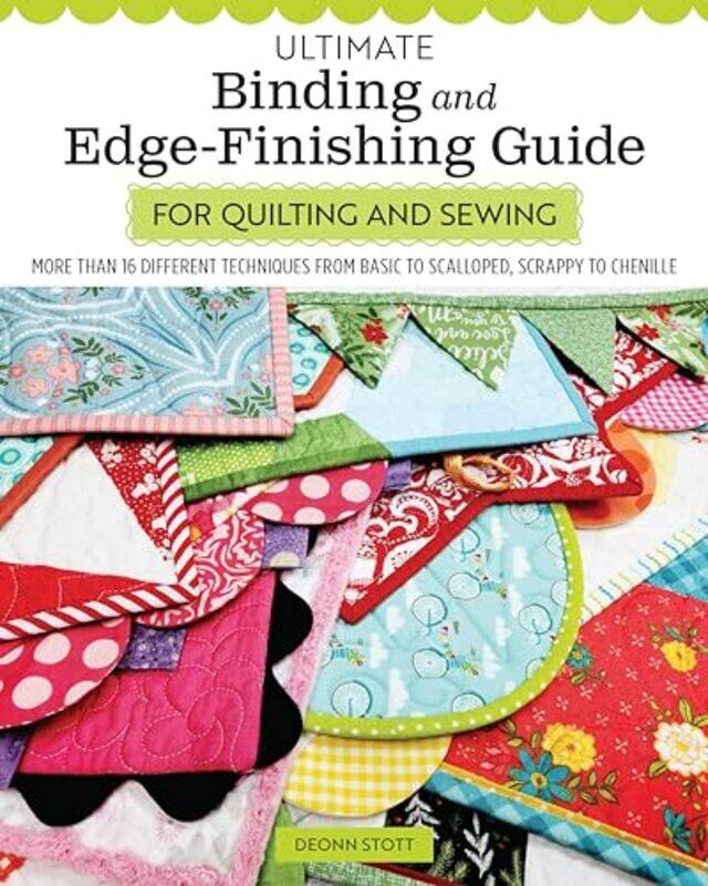 

Ultimate Binding and EdgeFinishing Guide for Quilting and Sewing by Ann Clare-Paperback