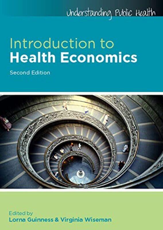 

Introduction to Health Economics by Lorna GuinnessVirginia Wiseman-Paperback