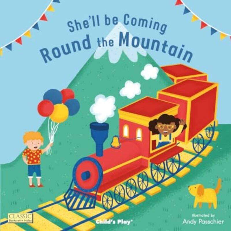 

Shell Be Coming Round the Mountain by Andy Passchier-Paperback