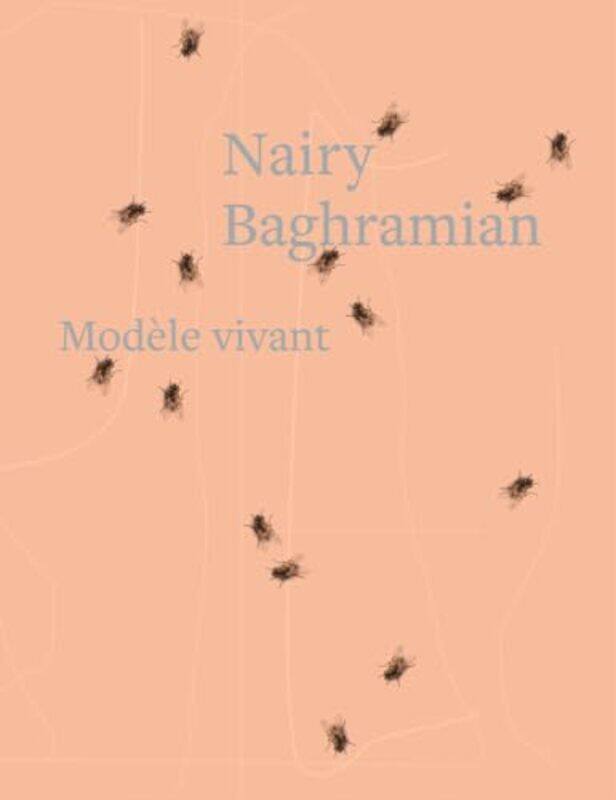 

Nairy Baghramian Modele Vivant by Catherine Craft-Hardcover