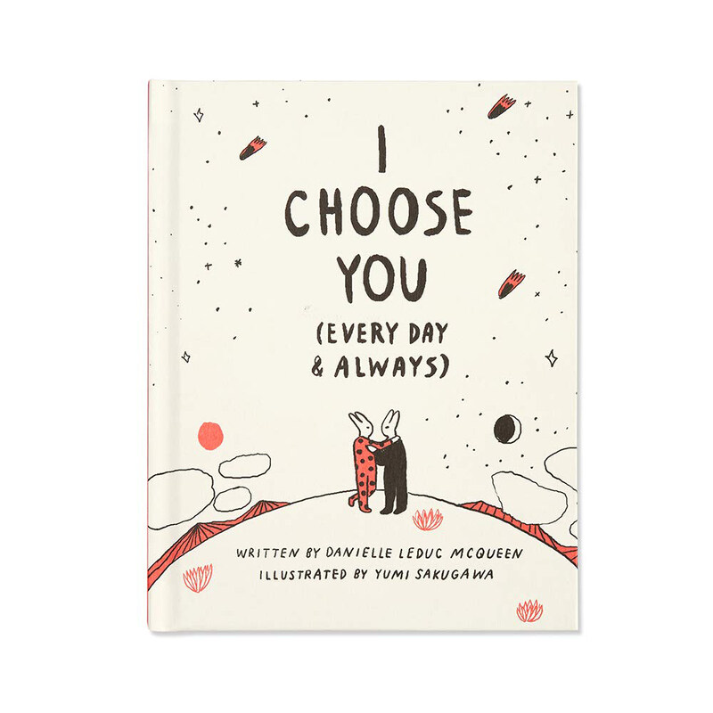 

I Choose You (Every Day & Always), Hardcover Book, By: Yumi Sakugawa