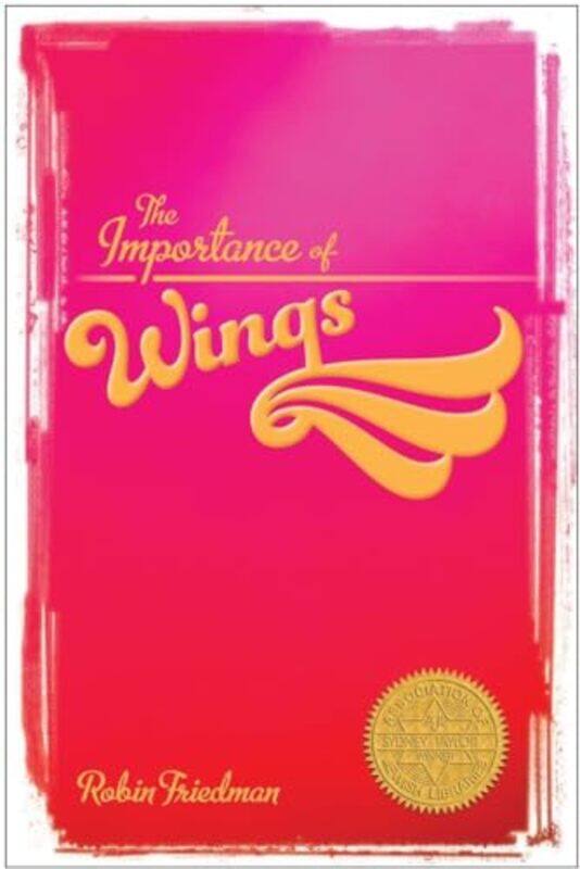 

The Importance of Wings by Robin Friedman-Paperback