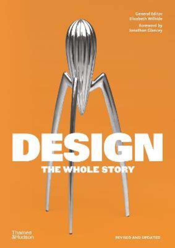 

Design: The Whole Story,Paperback,ByElizabeth Wilhide