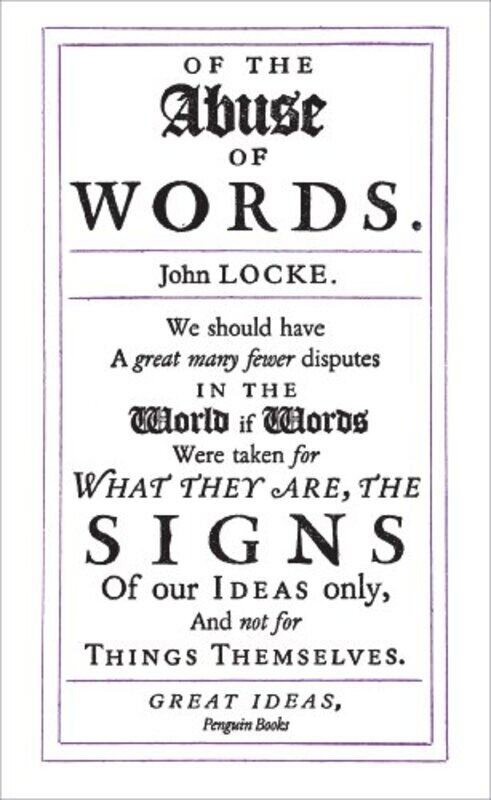 

Of The Abuse Of Words by John Locke-Paperback