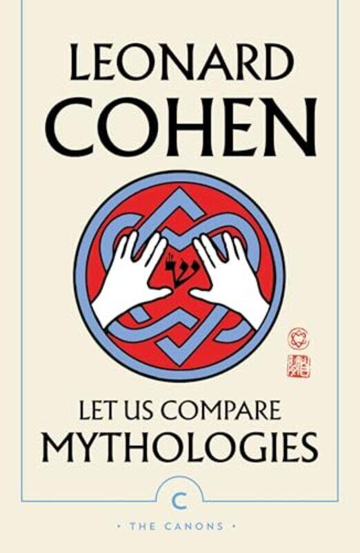 

Let Us Compare Mythologies by Leonard Cohen-Paperback