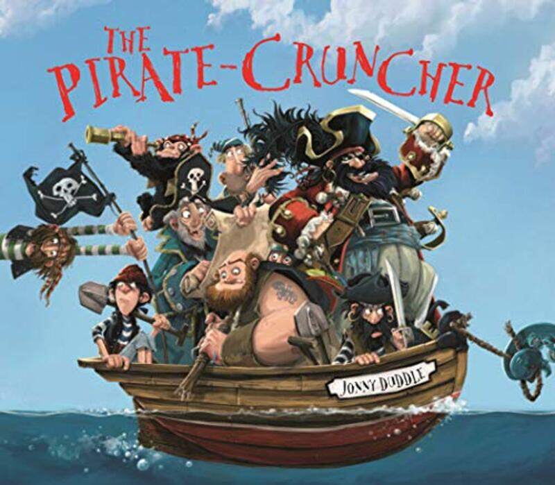 

The Pirate Cruncher by Jonny Duddle-Paperback