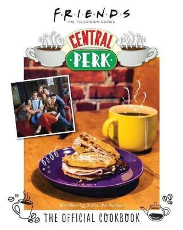 

Friends: The Official Central Perk Cookbook (Classic TV Cookbooks, 90s Tv).Hardcover,By :Mickelson, Kara