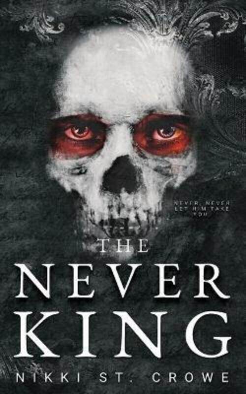 

Never King,Paperback, By:Nikki St Crowe