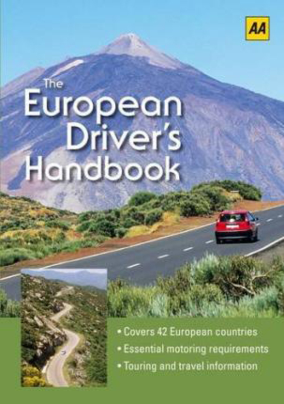 The European Driver's Handbook, Paperback Book, By: AA Publishing