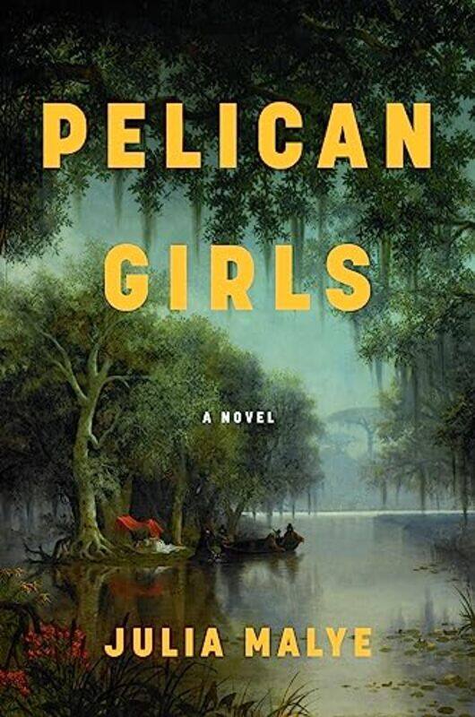 

Pelican Girls By Malye Julia Sixtine Marie - Hardcover