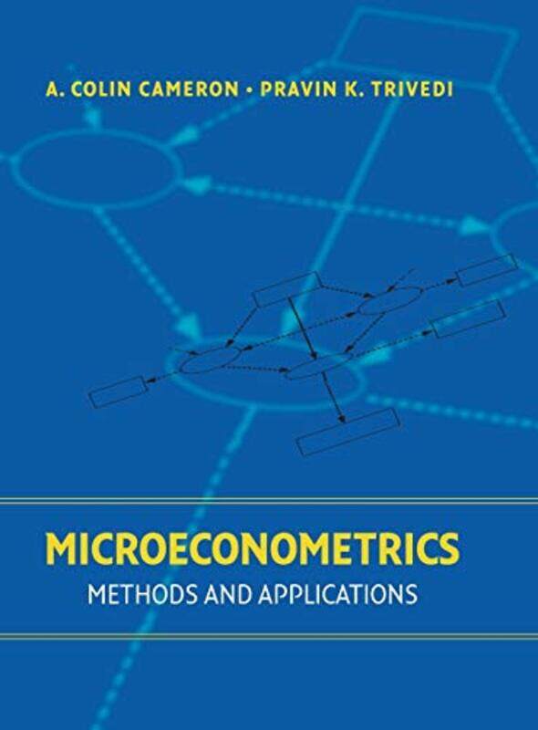 

Microeconometrics by A Colin (University of California, Davis) CameronPravin K (Indiana University, Bloomington) Trivedi-Hardcover