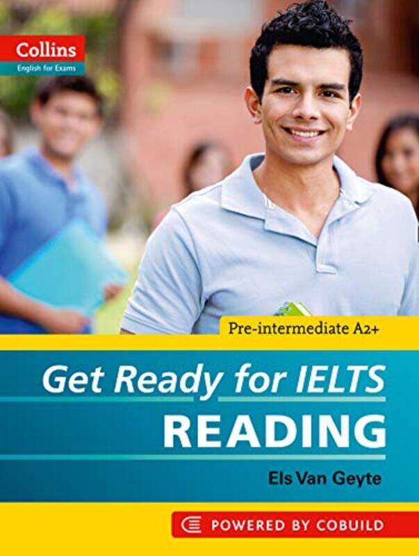 

GET READY FOR IELTS READING, By: Els Van Geyte
