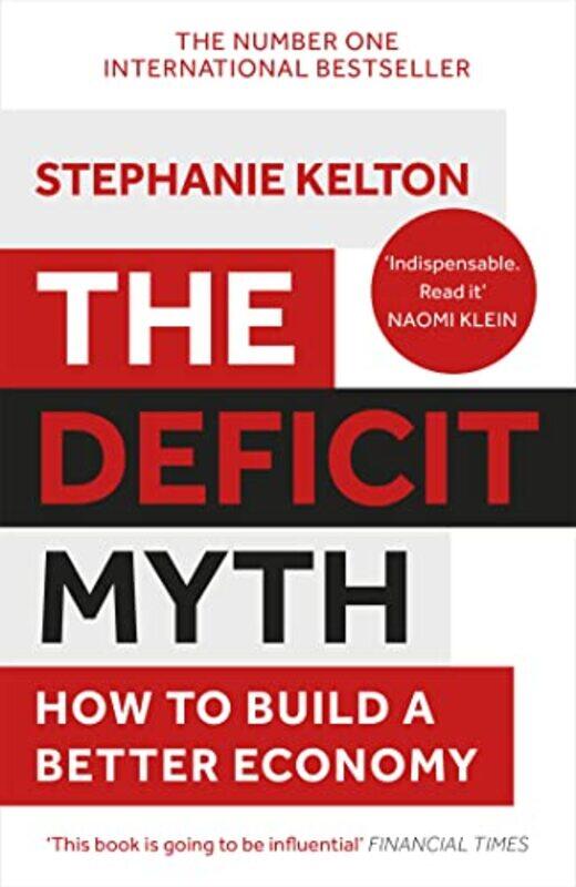 

The Deficit Myth by Stephanie Kelton-Paperback