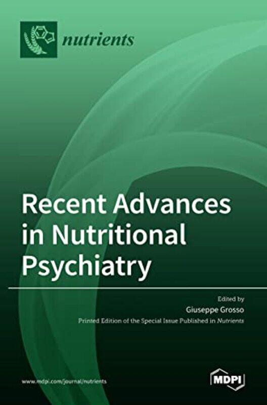 

Recent Advances In Nutritional Psychiatry By Grosso, Giuseppe - Paperback