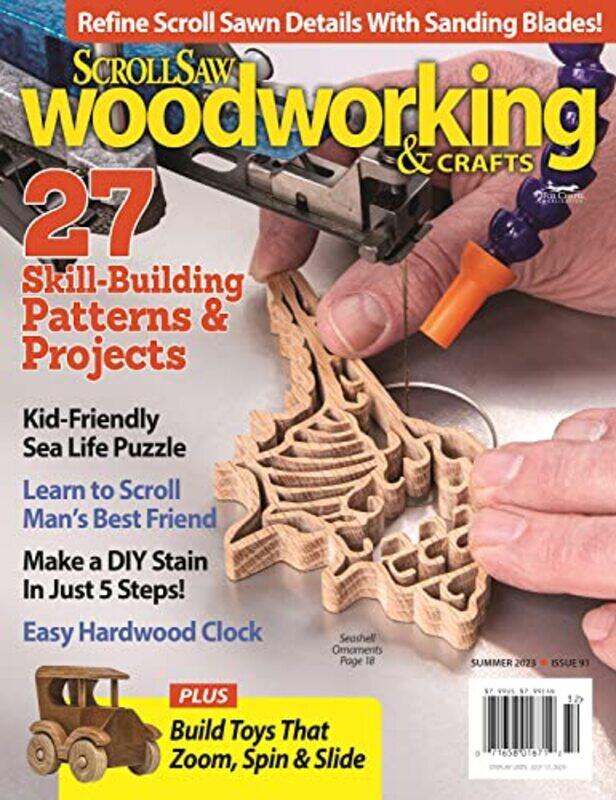 

Scroll Saw Woodworking & Crafts Issue 91 Summer 2023 by Jennifer Cook-Paperback