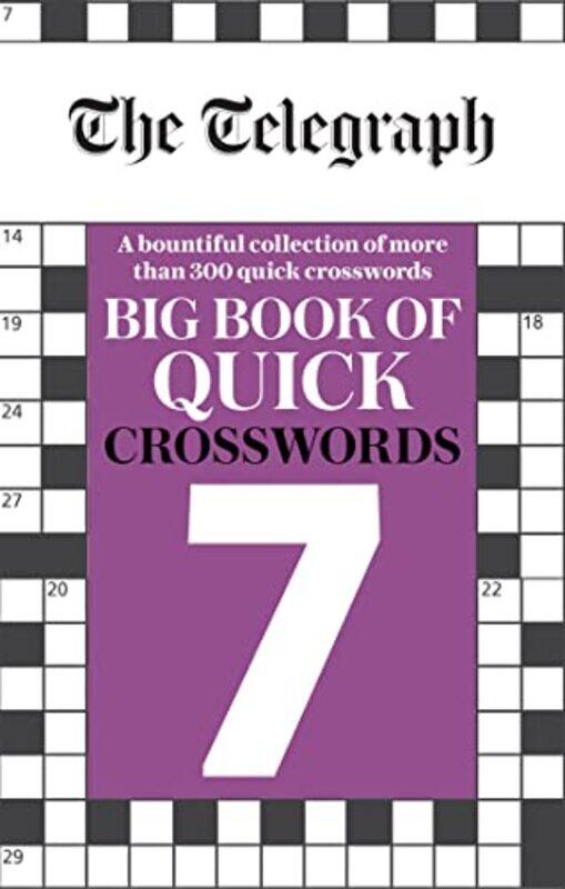 

The Telegraph Big Book Of Quick Crosswords 7 by Telegraph Media Group Ltd-Paperback