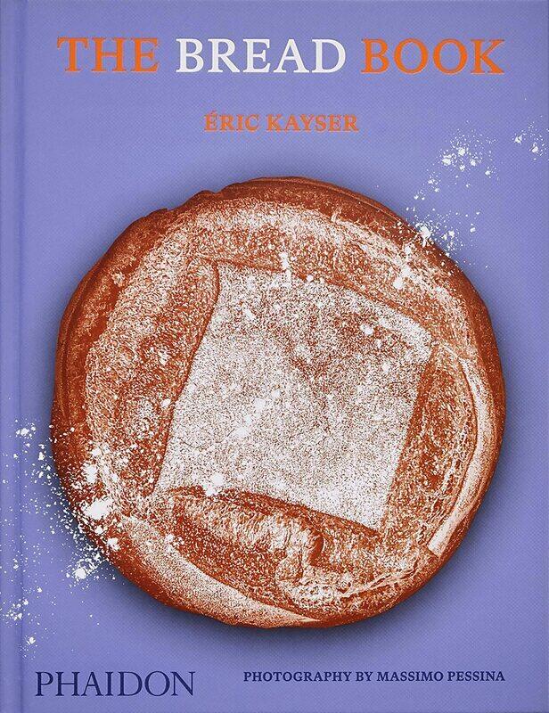 

The Bread Book: 60 artisanal recipes for the home baker, from the author of The Larousse Book of Bre