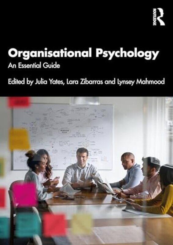 

Organisational Psychology by Julia University of East London, UK YatesLara ZibarrasLynsey Mahmood-Paperback