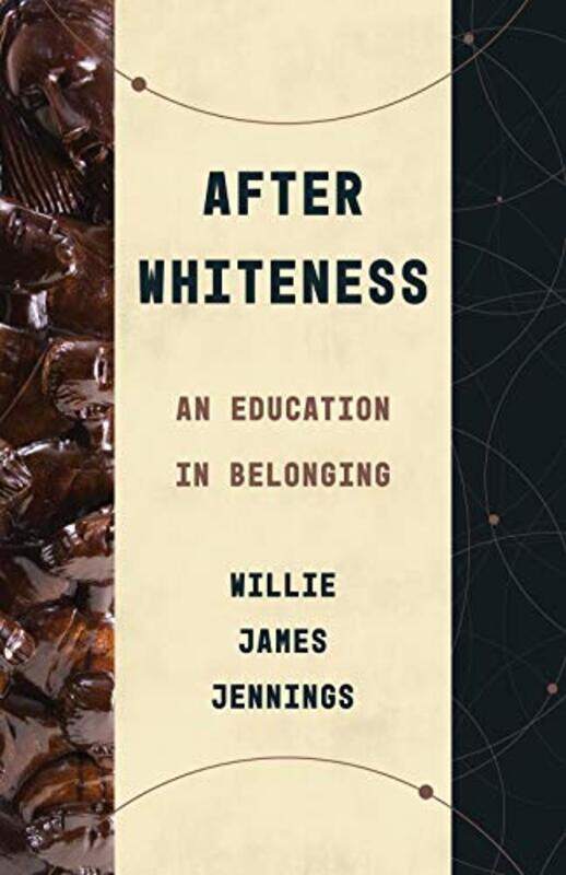 

After Whiteness by JENNINGS WILLIE JAM-Paperback