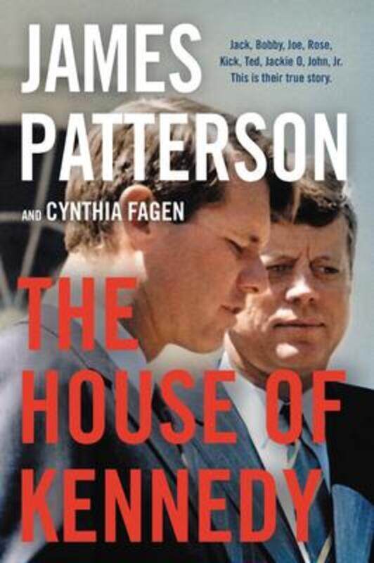 

The House of Kennedy.Hardcover,By :Patterson, James