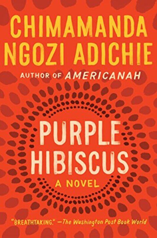 

Purple Hibiscus,Paperback,By:Adichie, Chimamanda Ngozi