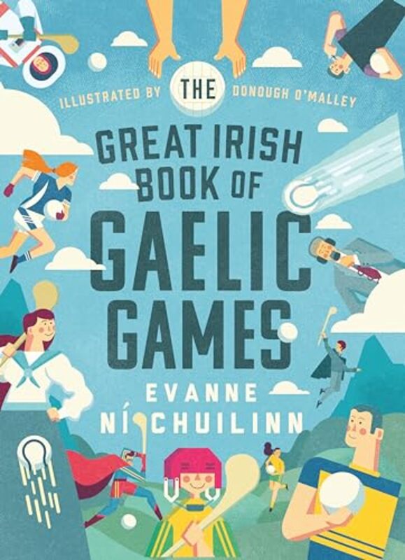 The Great Irish Book of Gaelic Games by Viola Spolin-Hardcover