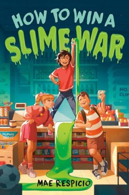 

How to Win a Slime War by Mae Respicio-Paperback