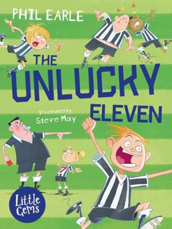 

The Unlucky Eleven by Phil EarleSteve May-Paperback