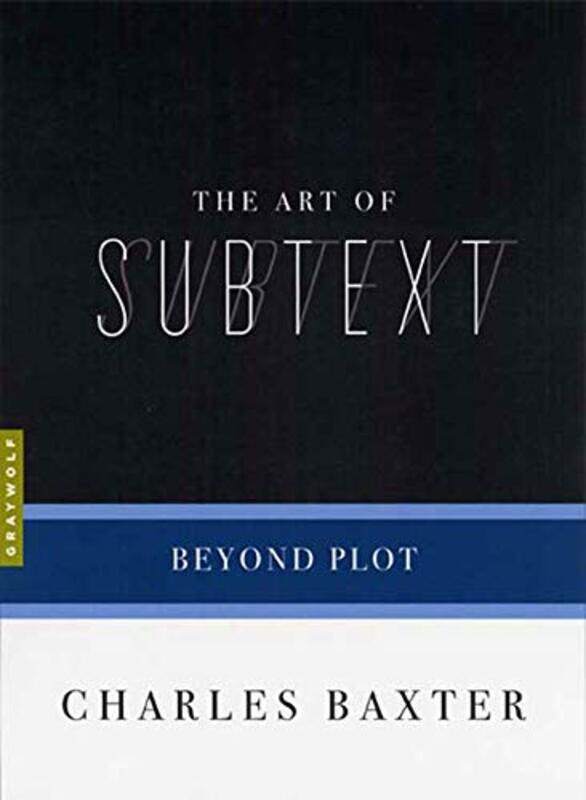

Art Of Subtext Beyond Plot By Baxter Charles - Paperback